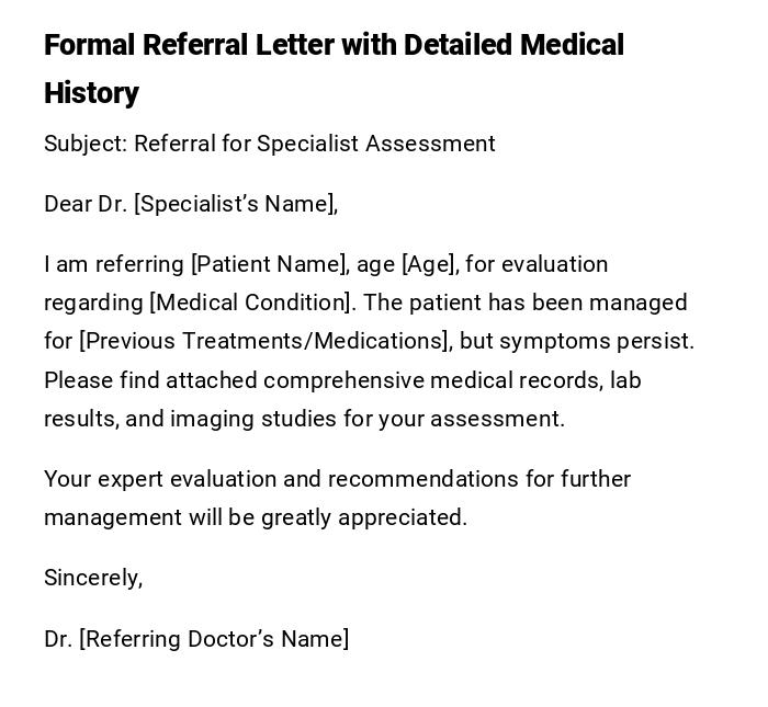 Formal Referral Letter with Detailed Medical History Formal Referral Letter with Detailed Medical History