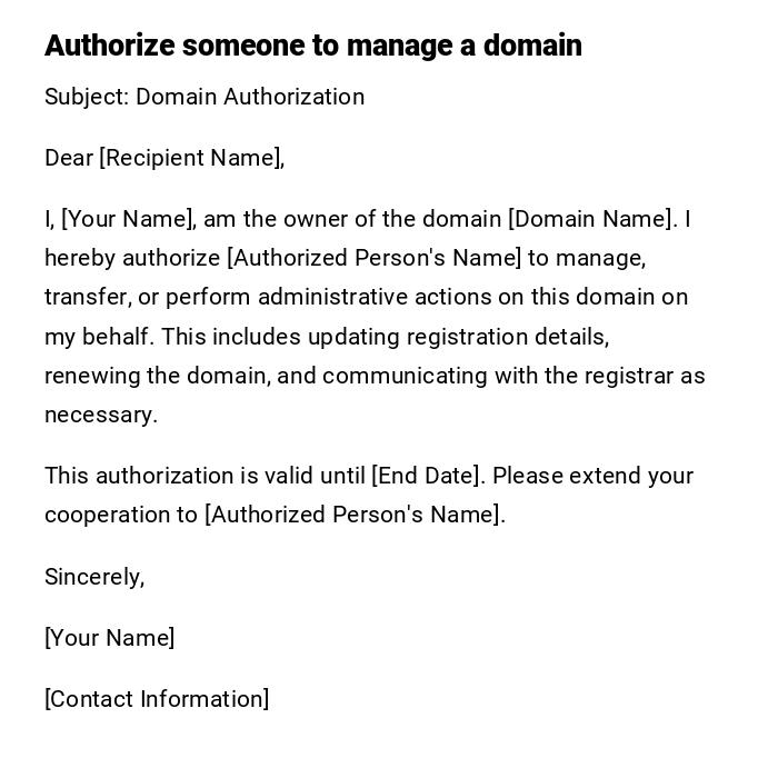 Authorize someone to manage a domain Authorize someone to manage a domain