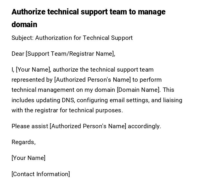 Authorize technical support team to manage domain Authorize technical support team to manage domain