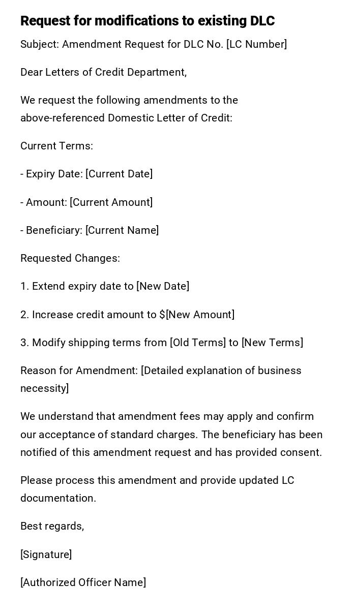 Request for modifications to existing DLC Request for modifications to existing DLC