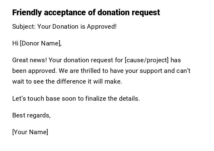 Friendly acceptance of donation request