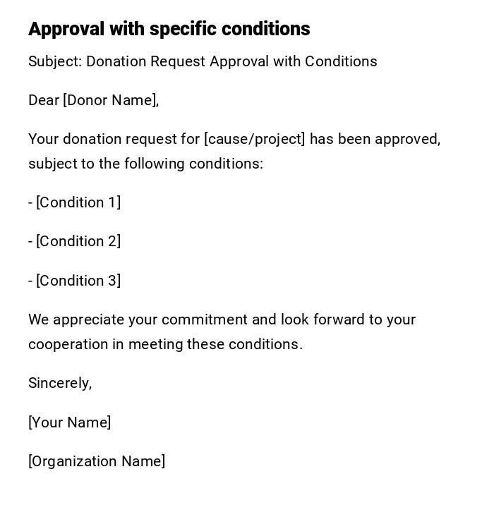 Approval with specific conditions