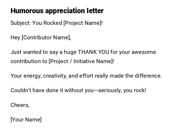 Humorous appreciation letter Humorous appreciation letter