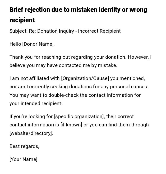 Brief rejection due to mistaken identity or wrong recipient Brief rejection due to mistaken identity or wrong recipient