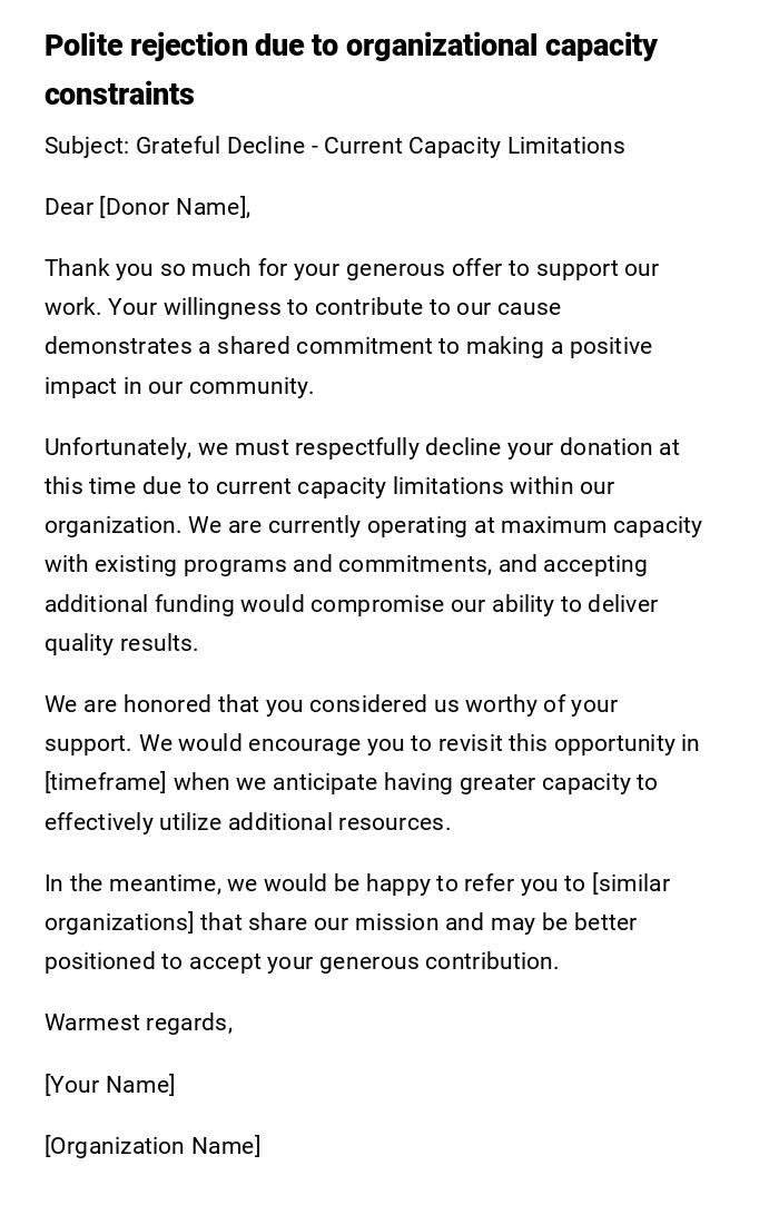 Polite rejection due to organizational capacity constraints Polite rejection due to organizational capacity constraints