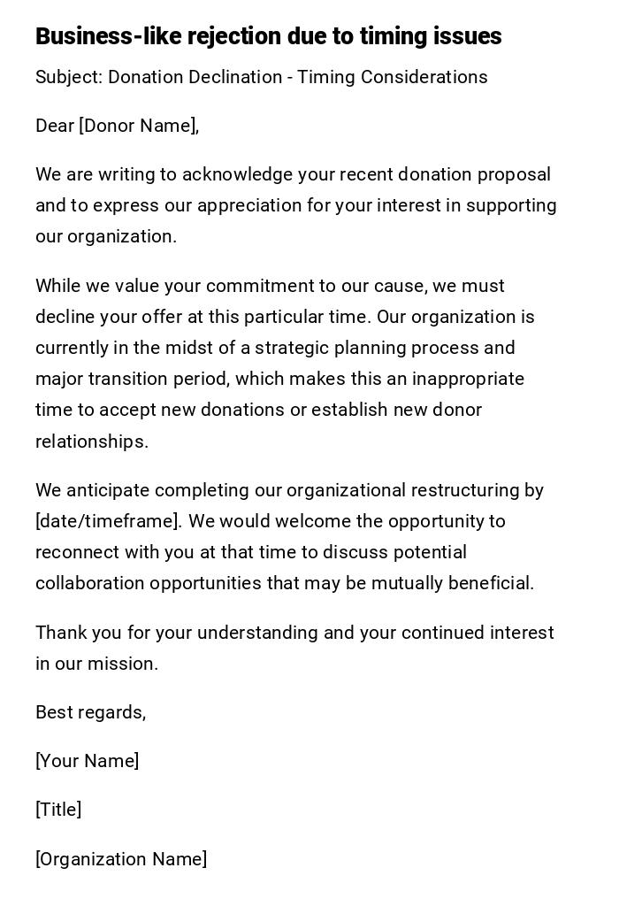 Business-like rejection due to timing issues Business-like rejection due to timing issues