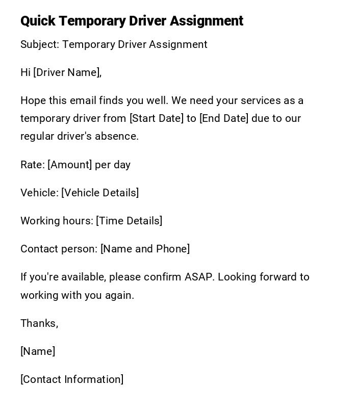 Quick Temporary Driver Assignment Quick Temporary Driver Assignment
