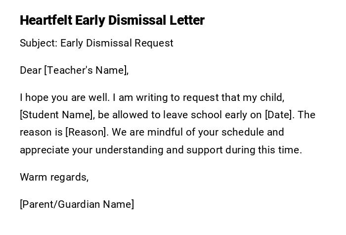 Heartfelt Early Dismissal Letter