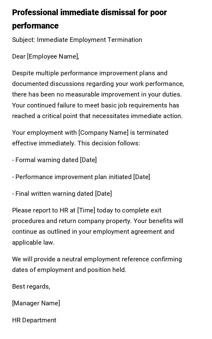 Professional immediate dismissal for poor performance Professional immediate dismissal for poor performance
