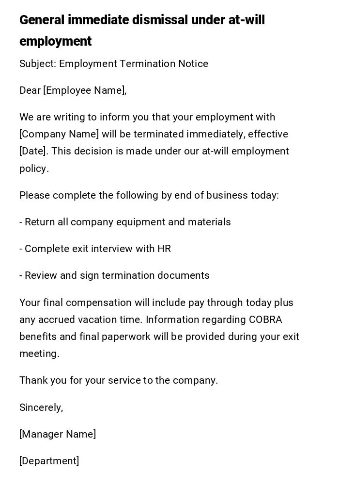 General immediate dismissal under at-will employment General immediate dismissal under at-will employment