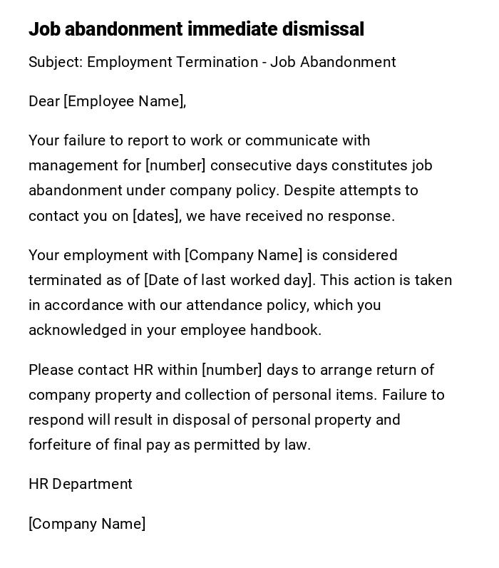 Job abandonment immediate dismissal Job abandonment immediate dismissal