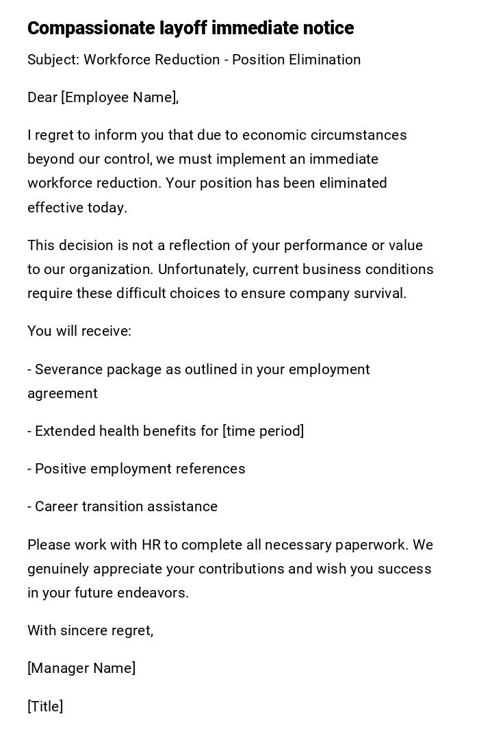 Compassionate layoff immediate notice Compassionate layoff immediate notice