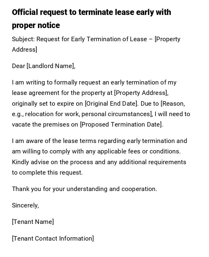 Official request to terminate lease early with proper notice Official request to terminate lease early with proper notice