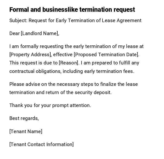 Formal and businesslike termination request Formal and businesslike termination request