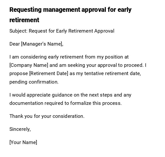 Requesting management approval for early retirement Requesting management approval for early retirement