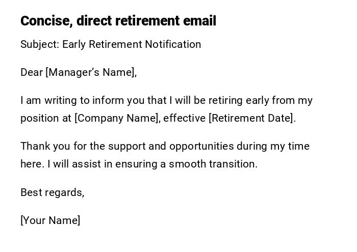 Concise, direct retirement email Concise, direct retirement email