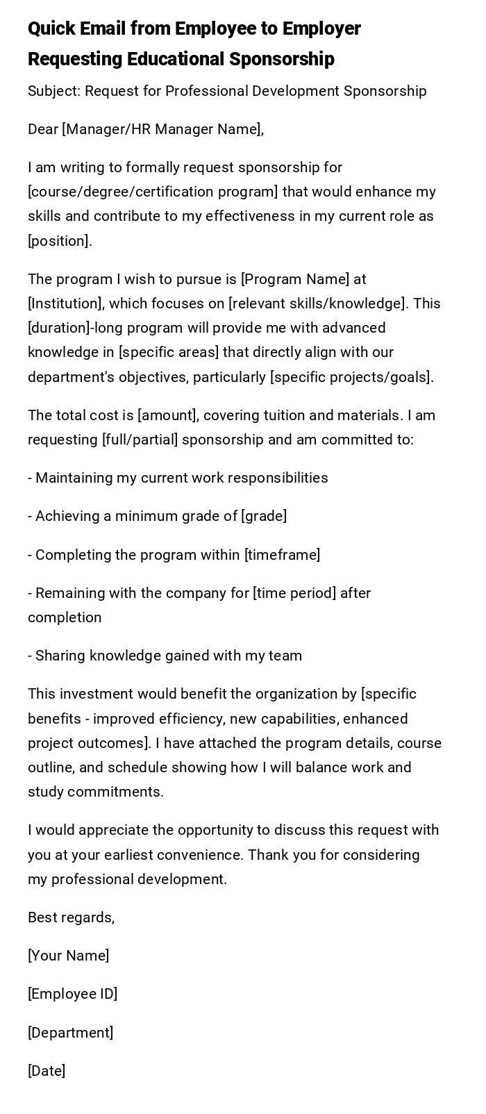 Quick Email from Employee to Employer Requesting Educational Sponsorship Quick Email from Employee to Employer Requesting Educational Sponsorship