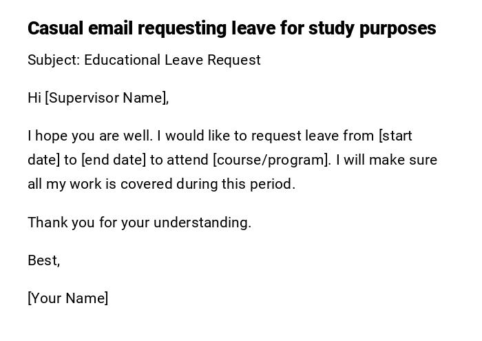 Casual email requesting leave for study purposes Casual email requesting leave for study purposes