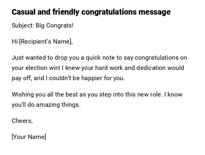 Casual and friendly congratulations message Casual and friendly congratulations message