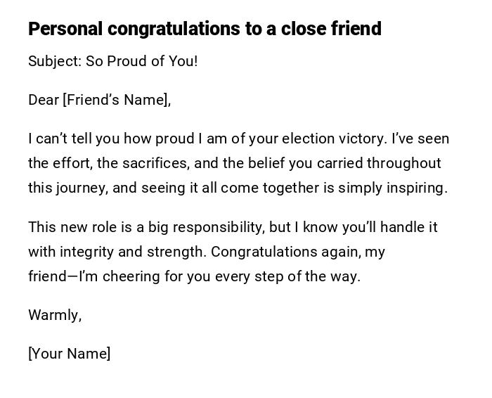 Personal congratulations to a close friend Personal congratulations to a close friend