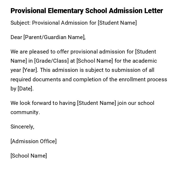 Provisional Elementary School Admission Letter Provisional Elementary School Admission Letter