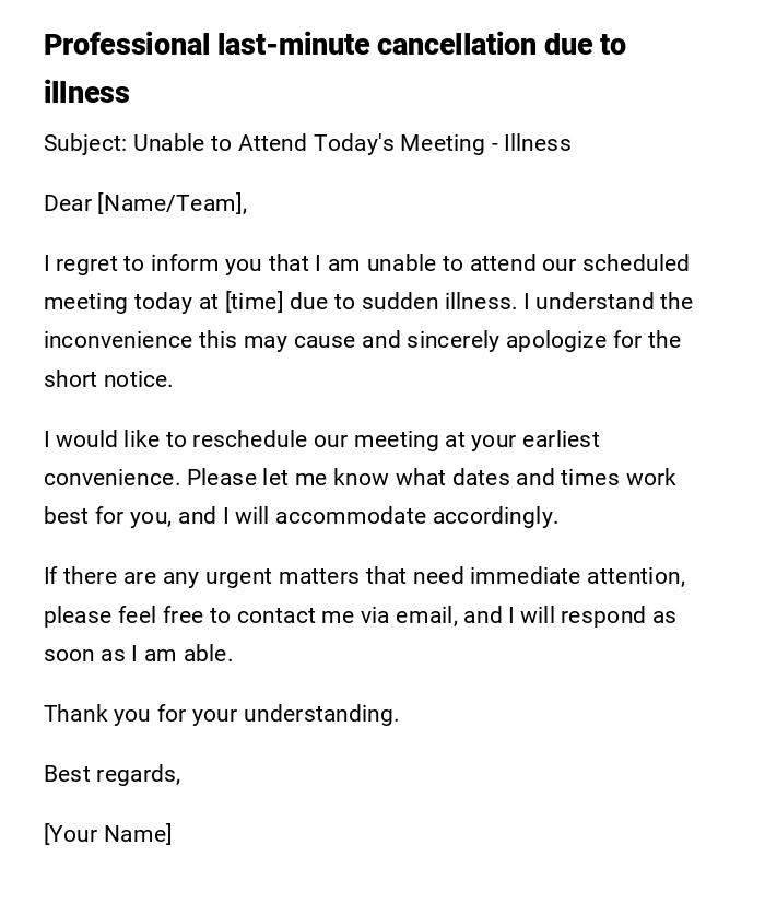Professional last-minute cancellation due to illness Professional last-minute cancellation due to illness