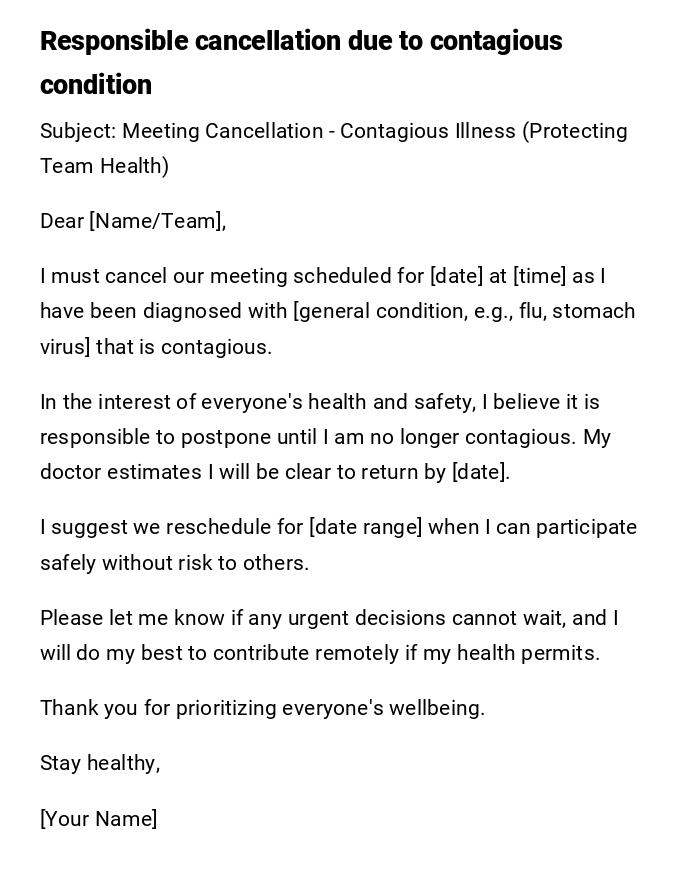 Responsible cancellation due to contagious condition Responsible cancellation due to contagious condition