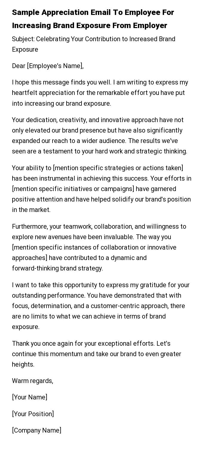 Sample Appreciation Email To Employee For Increasing Brand Exposure From Employer