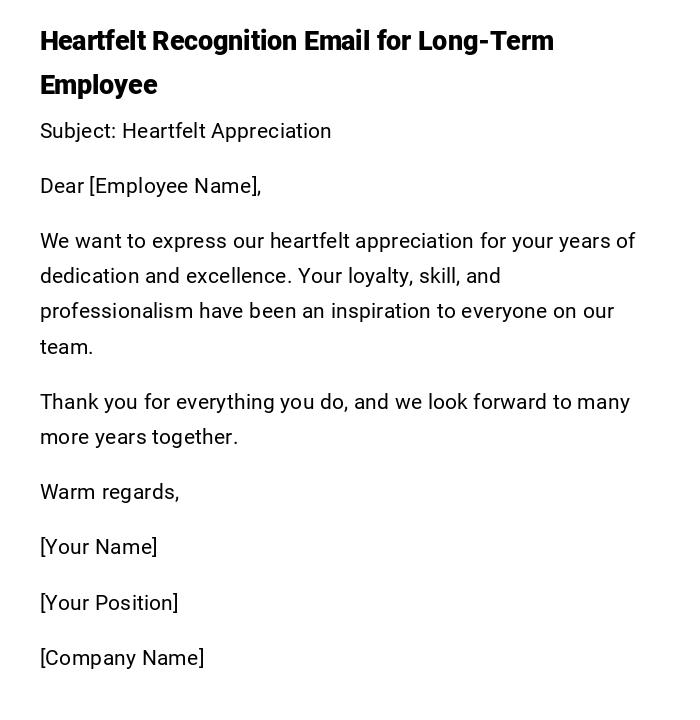 Heartfelt Recognition Email for Long-Term Employee Heartfelt Recognition Email for Long-Term Employee