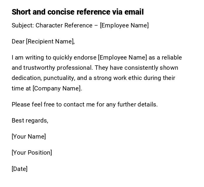 Short and concise reference via email Short and concise reference via email