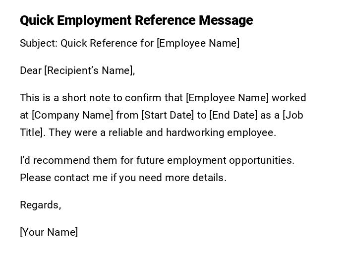 Quick Employment Reference Message