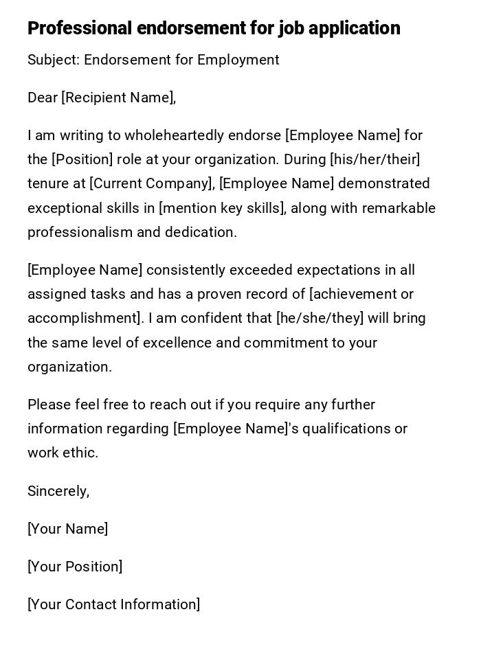 Professional endorsement for job application Professional endorsement for job application