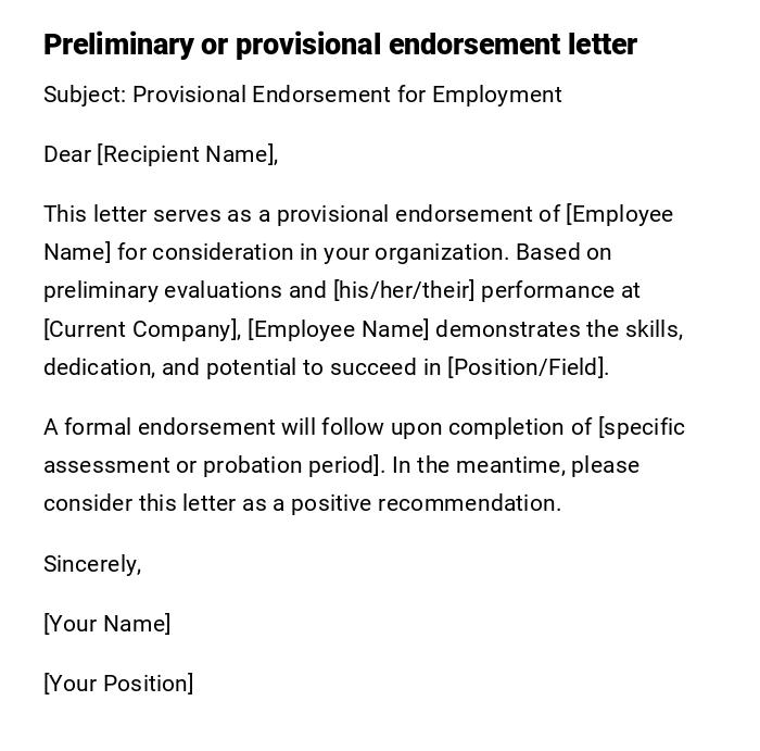 Preliminary or provisional endorsement letter Preliminary or provisional endorsement letter
