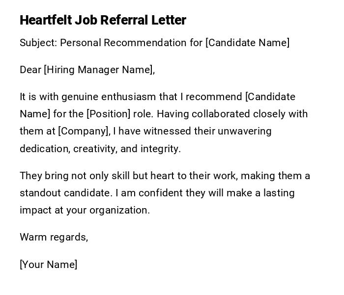 Heartfelt Job Referral Letter Heartfelt Job Referral Letter