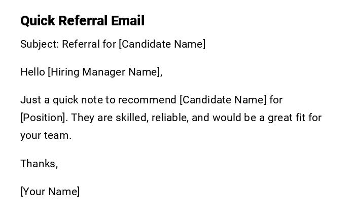 Quick Referral Email Quick Referral Email