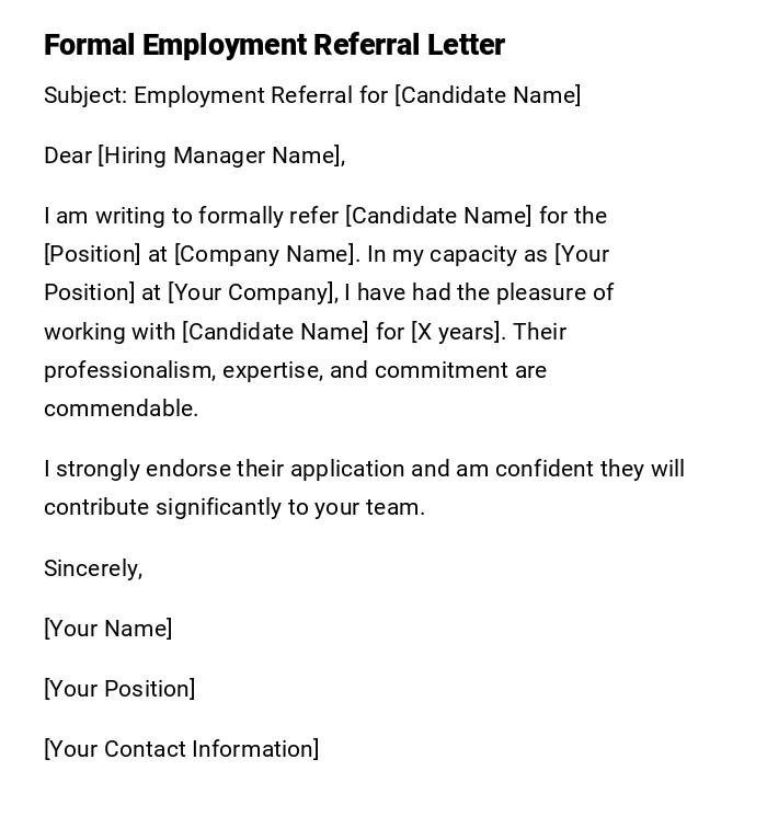 Formal Employment Referral Letter Formal Employment Referral Letter
