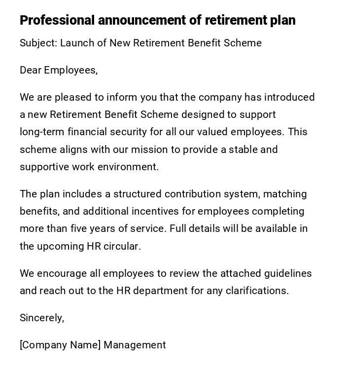 Professional announcement of retirement plan Professional announcement of retirement plan