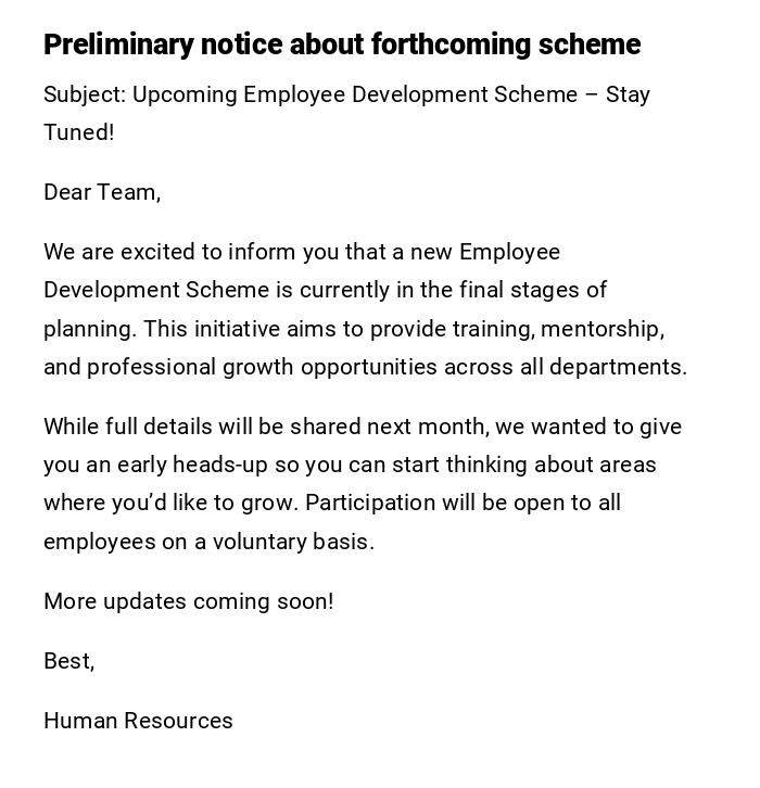 Preliminary notice about forthcoming scheme Preliminary notice about forthcoming scheme