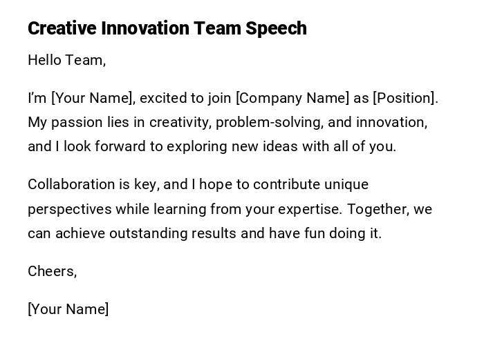 Creative Innovation Team Speech Creative Innovation Team Speech