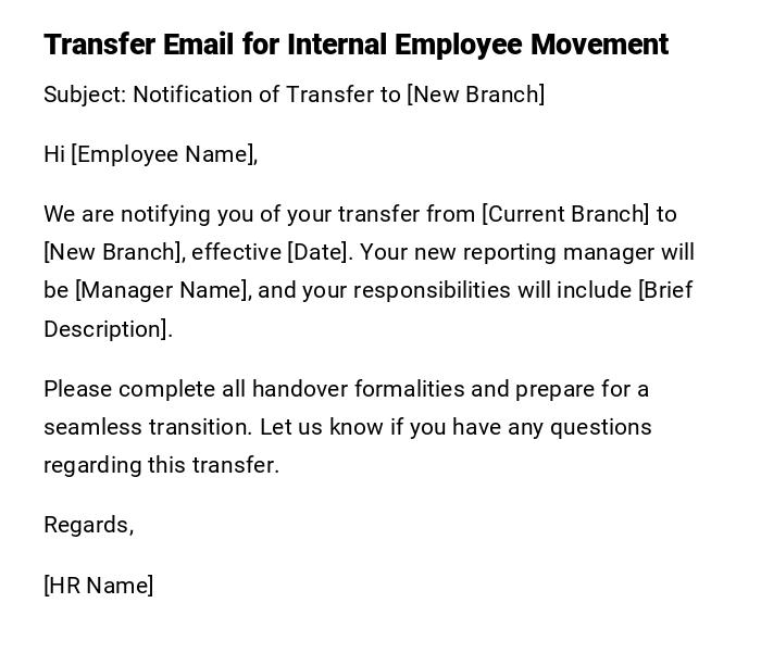 Transfer Email for Internal Employee Movement Transfer Email for Internal Employee Movement