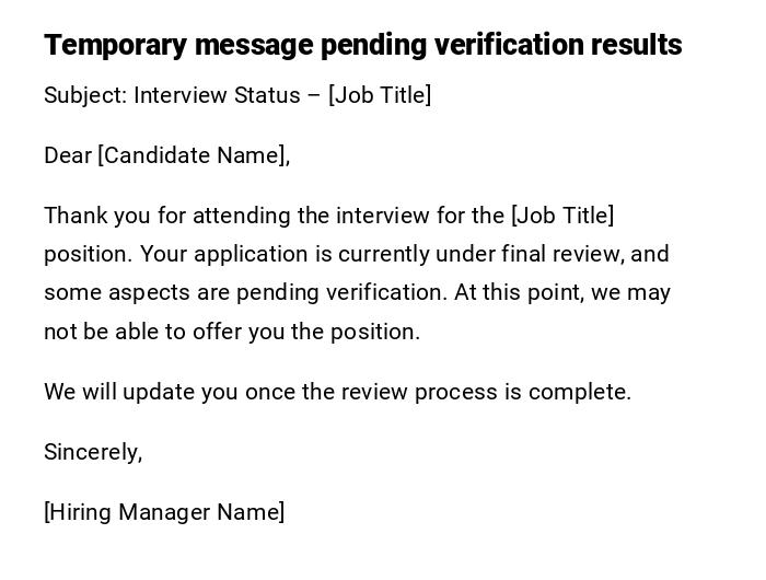 Temporary message pending verification results Temporary message pending verification results