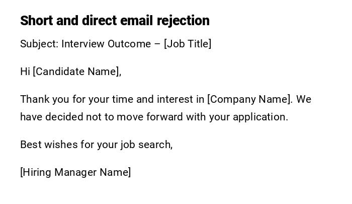 Short and direct email rejection Short and direct email rejection