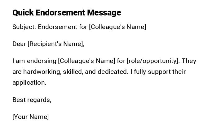 Quick Endorsement Message Quick Endorsement Message