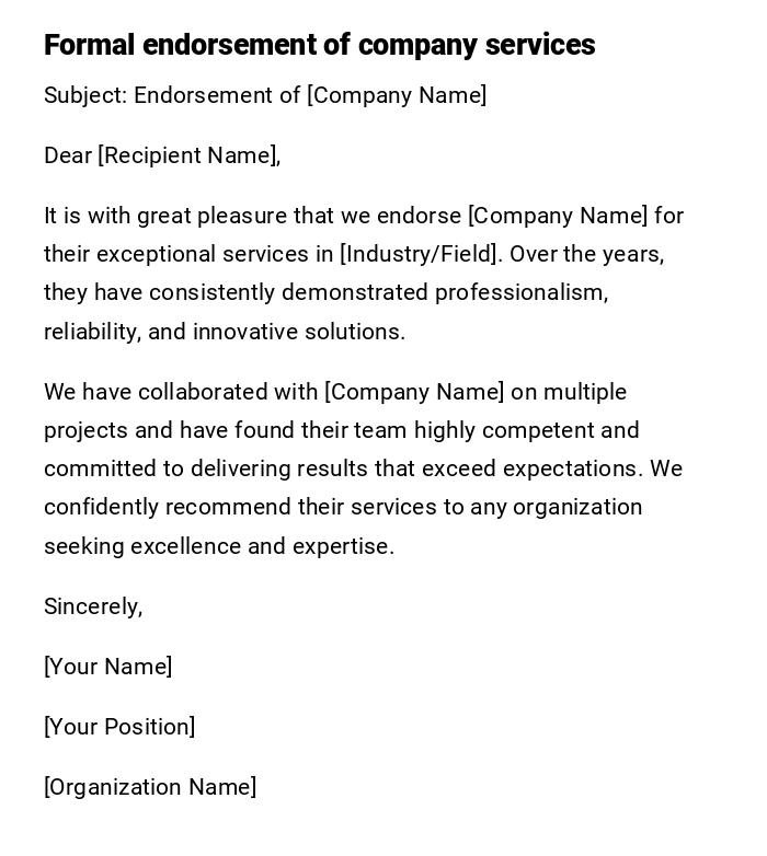 Formal endorsement of company services Formal endorsement of company services