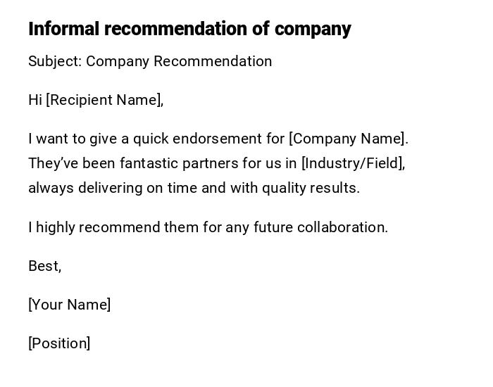 Informal recommendation of company Informal recommendation of company