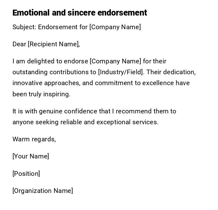 Emotional and sincere endorsement Emotional and sincere endorsement