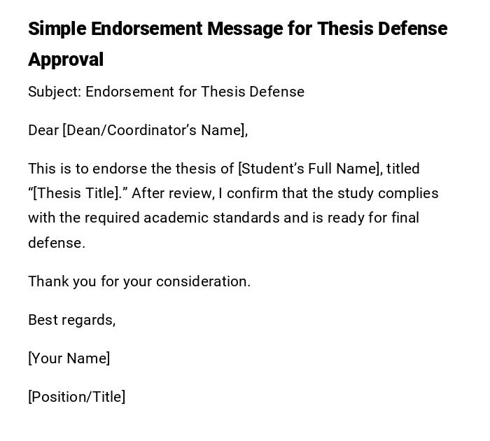 Simple Endorsement Message for Thesis Defense Approval Simple Endorsement Message for Thesis Defense Approval