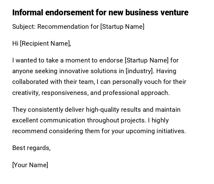 Informal endorsement for new business venture