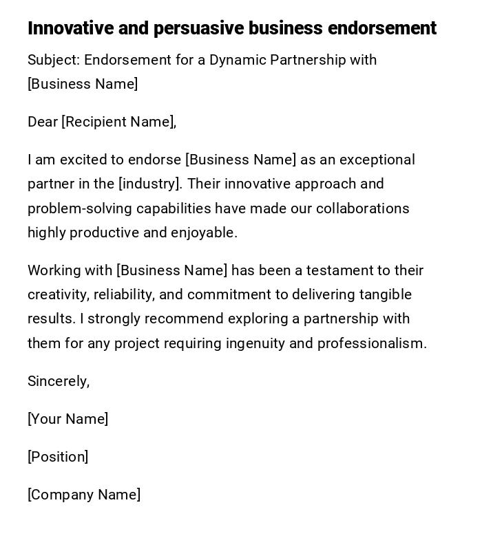 Innovative and persuasive business endorsement