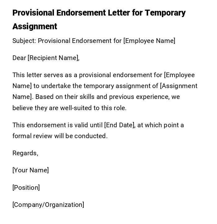 Provisional Endorsement Letter for Temporary Assignment Provisional Endorsement Letter for Temporary Assignment